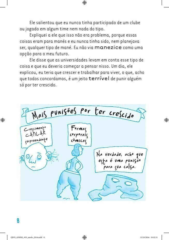 Querido Diário Otário Ano 2 - Ninguém É Perfeito. Mas Eu Estou Quase Lá.