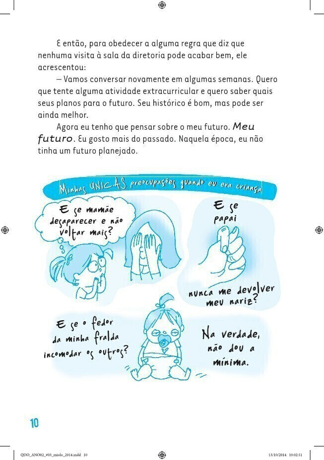 Querido Diário Otário Ano 2 - Ninguém É Perfeito. Mas Eu Estou Quase Lá.