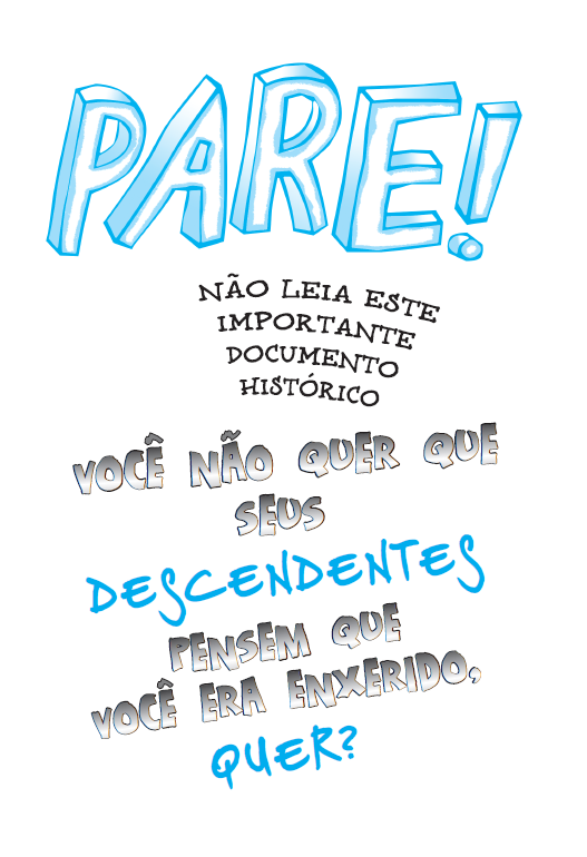 Querido Diário Otário Ano 2 - Aproveite Cada Dia Como Se Fosse o Mais Otário