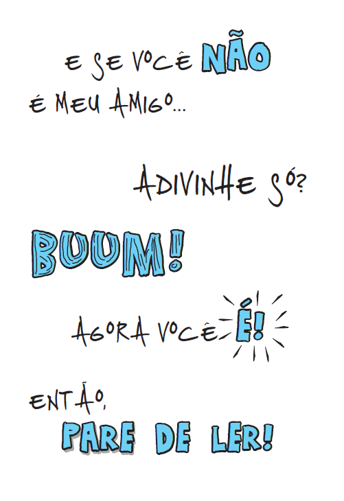 Querido Diário Otário - É para Isso que Não Servem Os Amigos