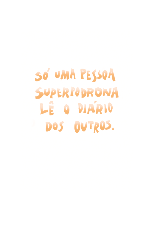 Querido Diário Otário - Nunca Faça Nada, Nunca