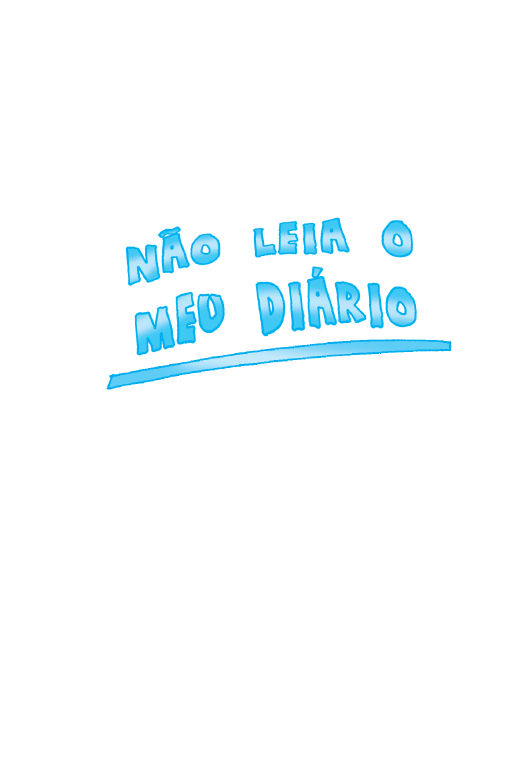 Querido Diário Otário - Pois É, Acho Que Eu Tenho Superpoderes