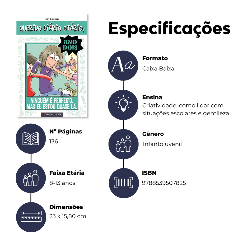 Querido Diário Otário Ano 2 - Ninguém É Perfeito. Mas Eu Estou Quase Lá. - Editora Fundamento livro_infantil