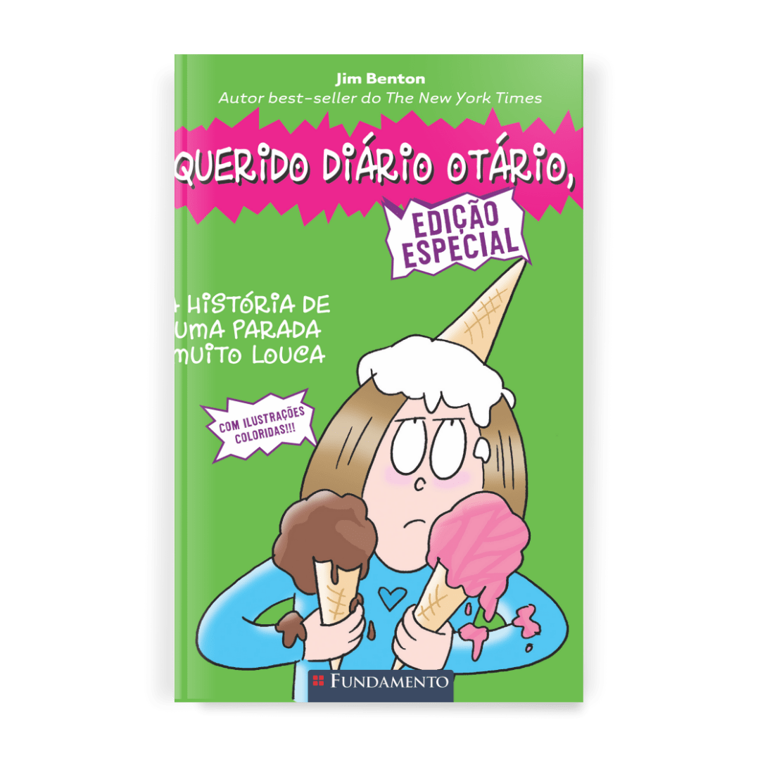 Querido Diário Otário - Edição Especial - a História de Uma Parada Muito Louca - Editora Fundamento livro_infantil