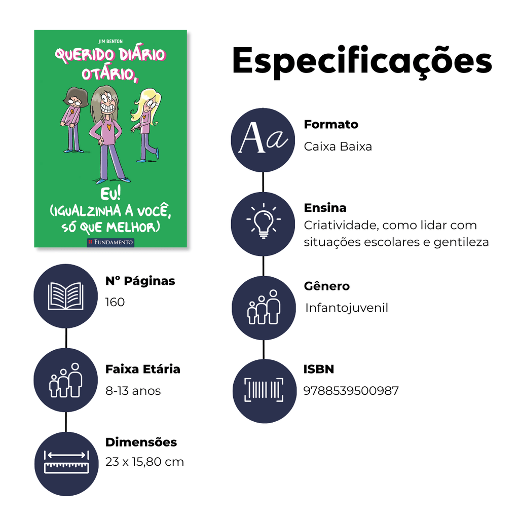 Querido Diário Otário - Eu! (igualzinha a Você, Só Que Melhor) - Editora Fundamento livro_infantil