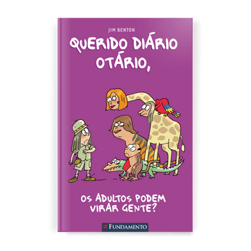 Querido Diário Otário - Os Adultos Podem Virar Gente? - Editora Fundamento livro_infantil