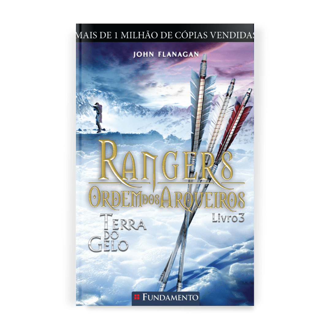 Rangers Ordem dos Arqueiros 03 - Terra do Gelo - Editora Fundamento livro_infantil