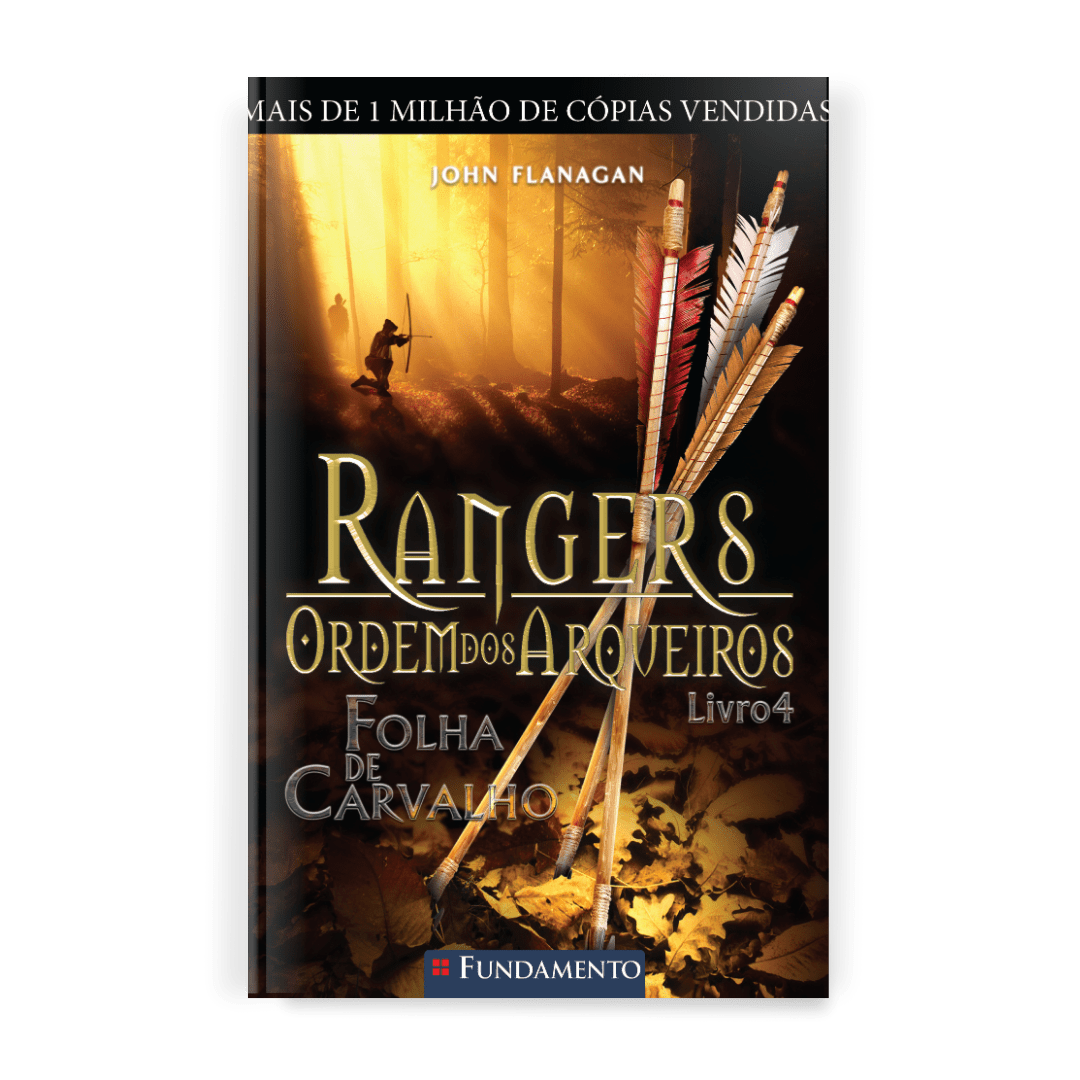 Rangers Ordem dos Arqueiros 04 - Folha de Carvalho - Editora Fundamento livro_infantil