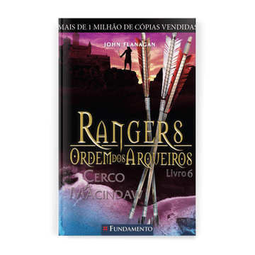Rangers Ordem dos Arqueiros 06 - Cerco a Macindaw - Editora Fundamento livro_infantil