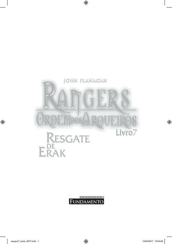 Rangers Ordem dos Arqueiros 07 - Resgate de Erak - Editora Fundamento livro_infantil