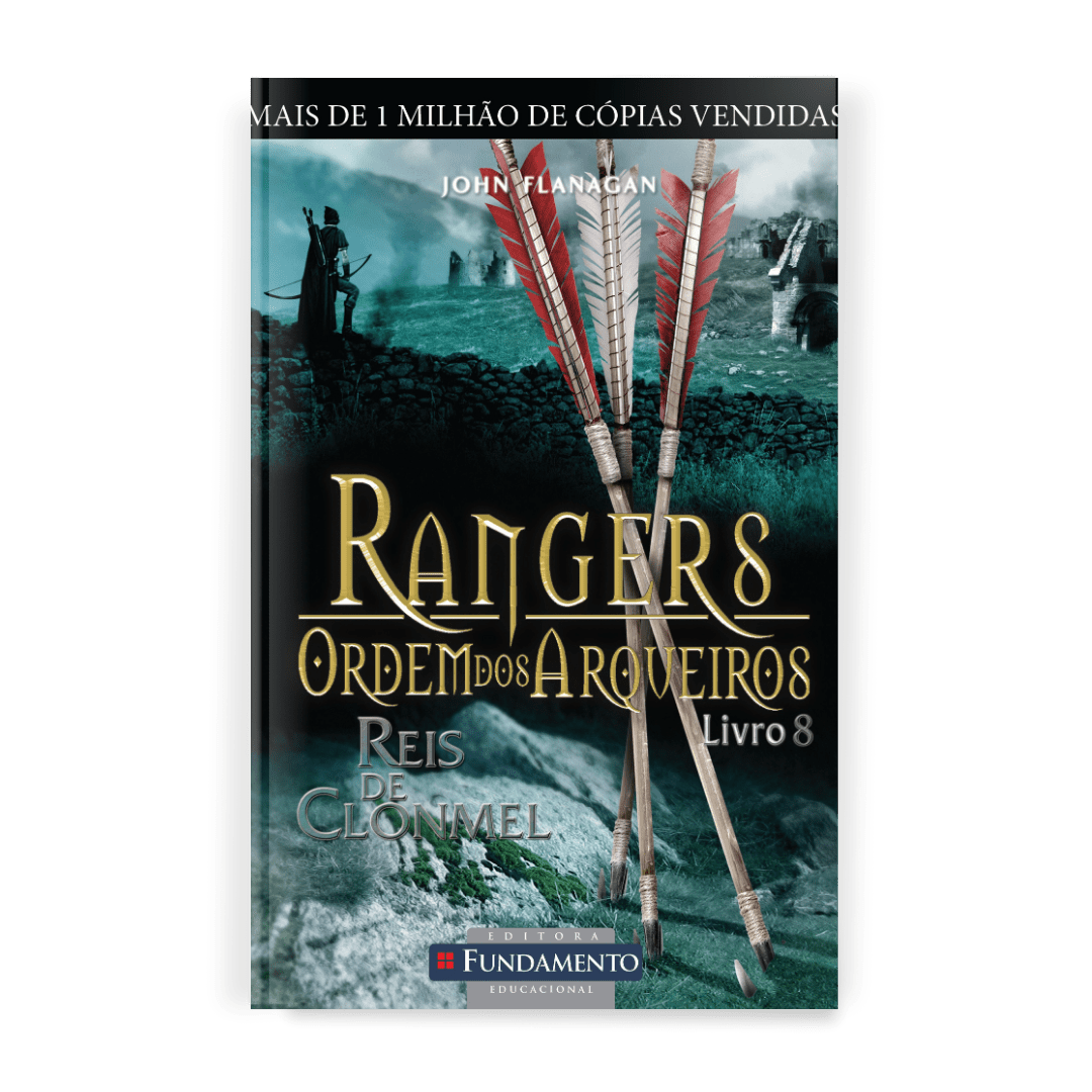 Rangers Ordem dos Arqueiros 08 - Reis de Clonmel - Editora Fundamento livro_infantil