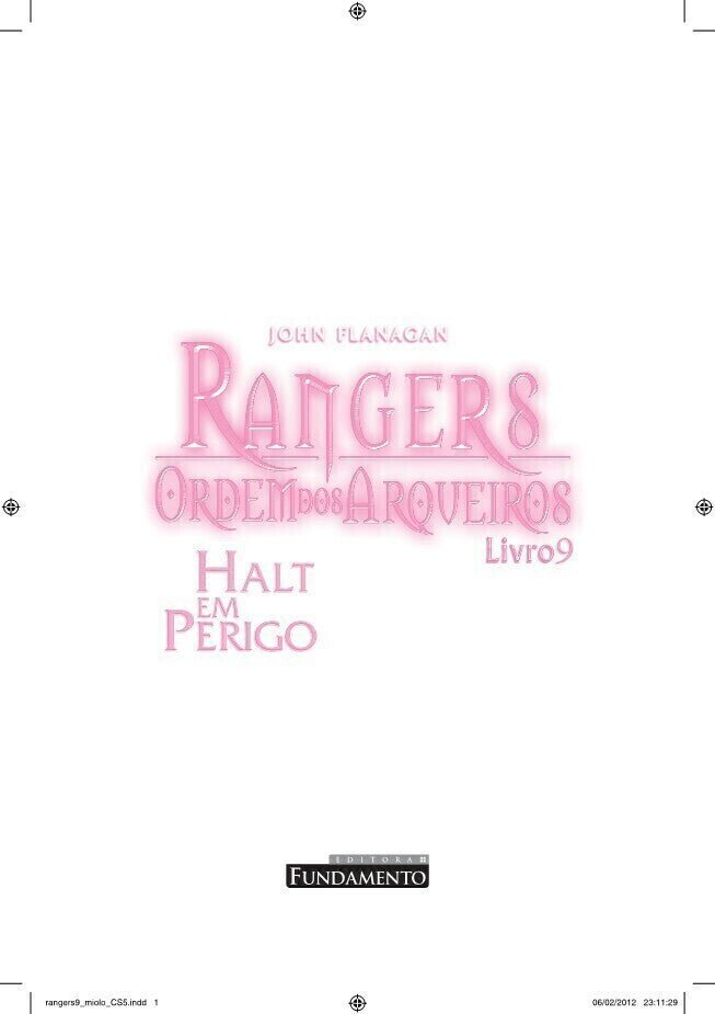 Rangers Ordem dos Arqueiros 09 - Halt em Perigo - Editora Fundamento livro_infantil