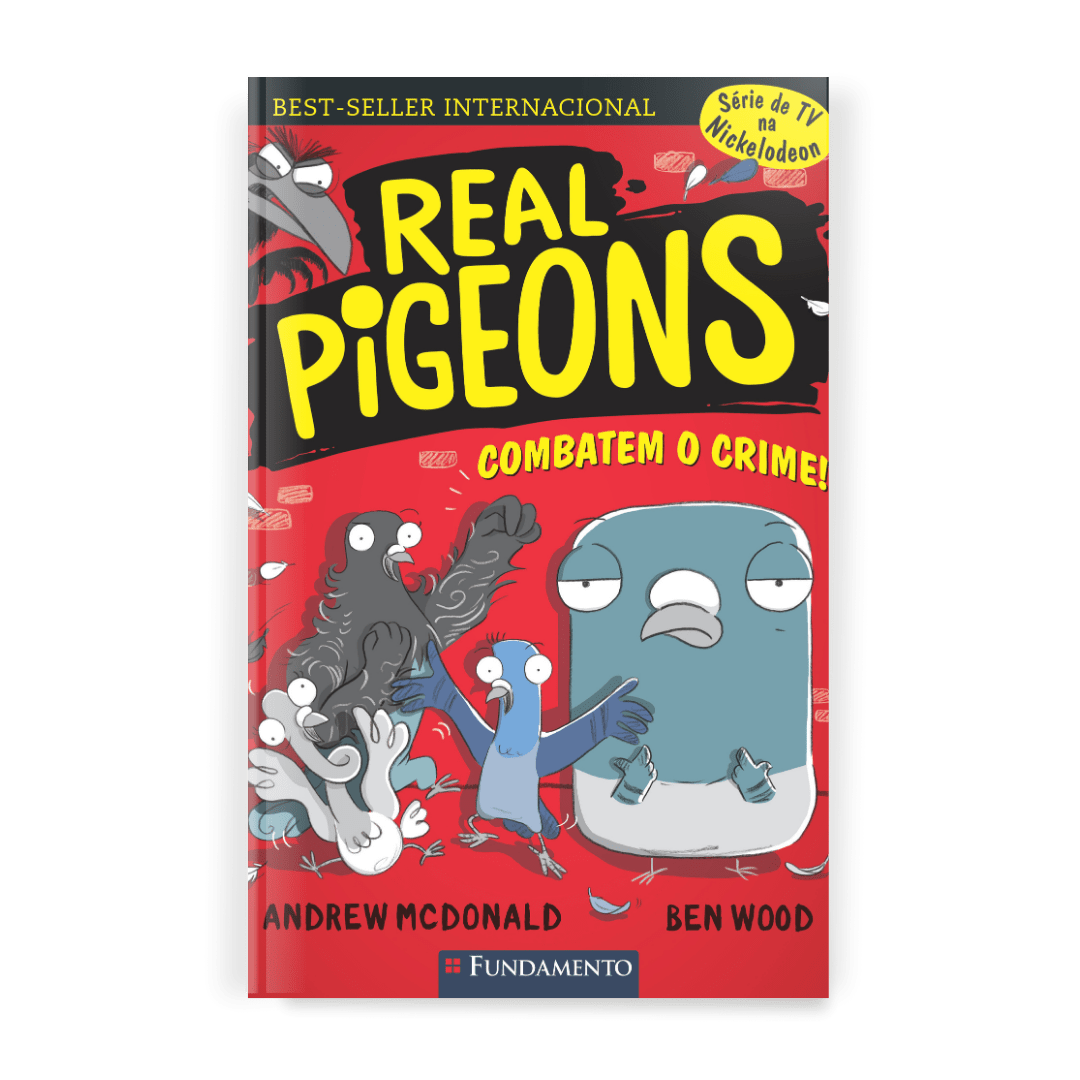 Real Pigeons: Combatem o Crime - Editora Fundamento livro_infantil