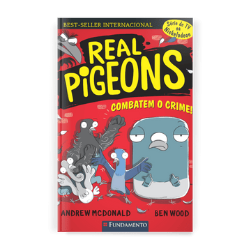 Real Pigeons: Combatem o Crime - Editora Fundamento livro_infantil