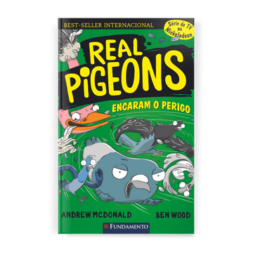 Real Pigeons: Encaram o Perigo - Editora Fundamento livro_infantil