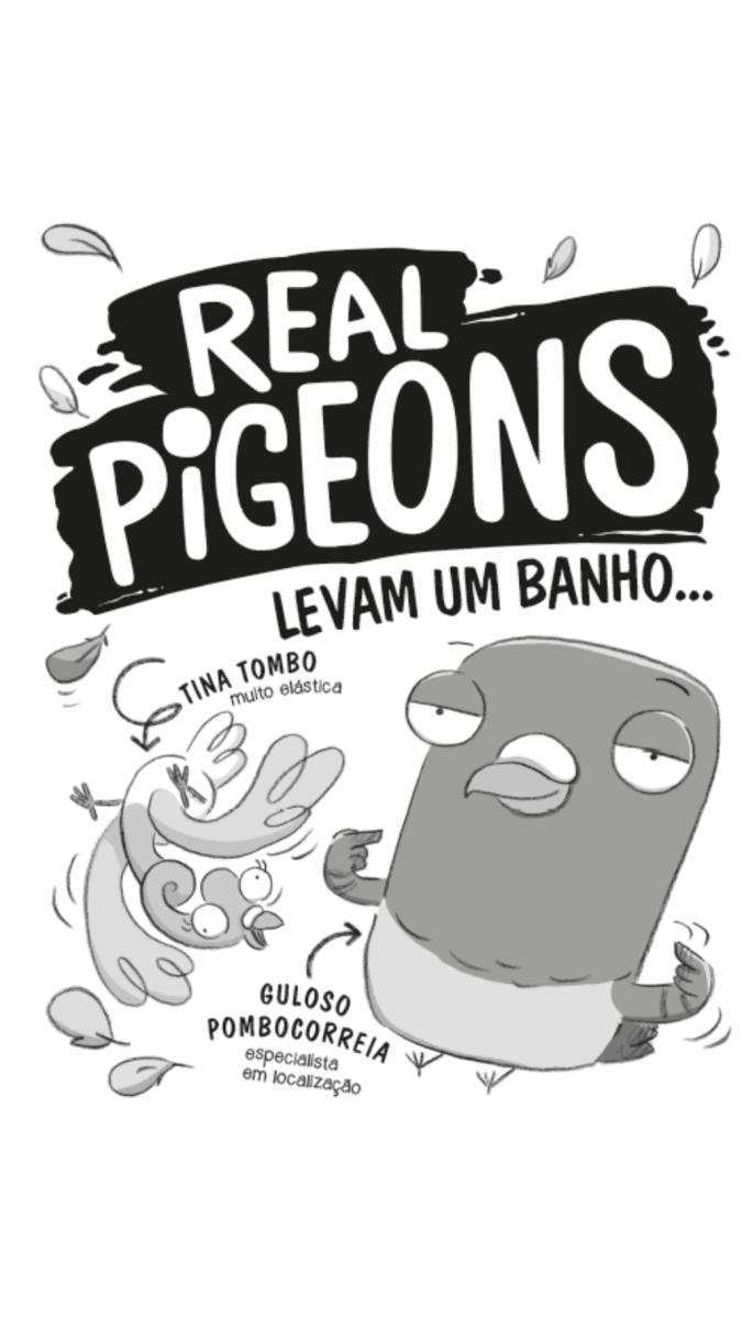 Real Pigeons: Levam Um Banho - Editora Fundamento livro_infantil
