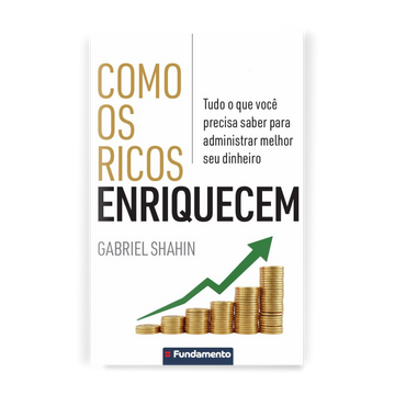 Como Os Ricos Enriquecem