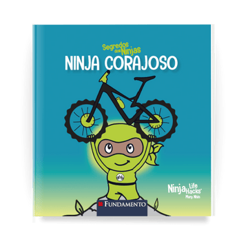 Segredos dos Ninjas - Ninja Corajoso - Editora Fundamento livro_infantil
