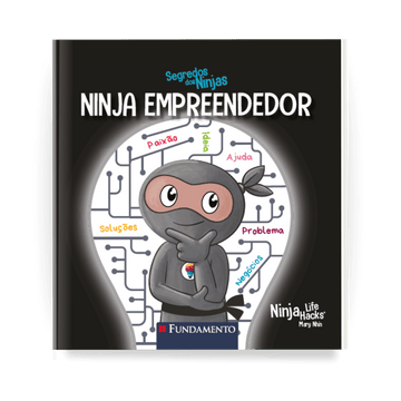 Segredos dos Ninjas - Ninja Empreendedor - Editora Fundamento livro_infantil