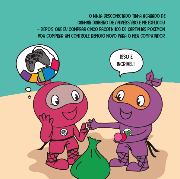 Segredos dos Ninjas - Ninja Sabe Cuidar do Dinheiro - Editora Fundamento livro_infantil