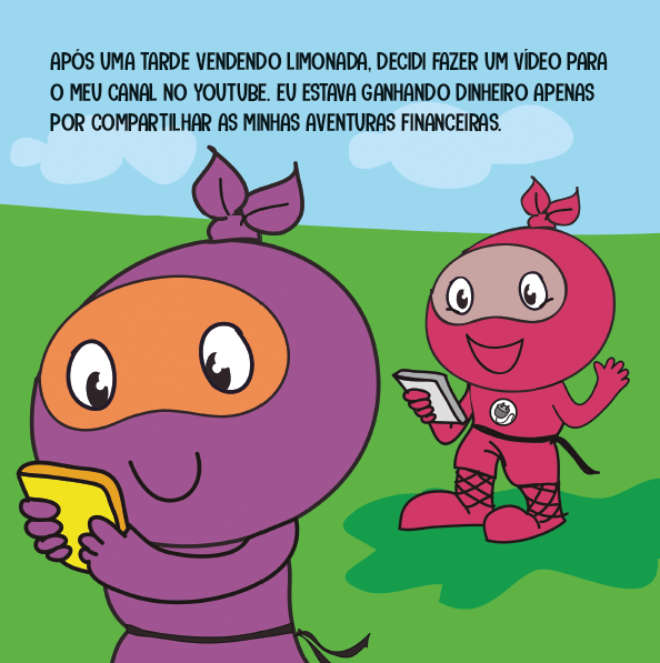 Segredos dos Ninjas - Ninja Sabe Cuidar do Dinheiro - Editora Fundamento livro_infantil