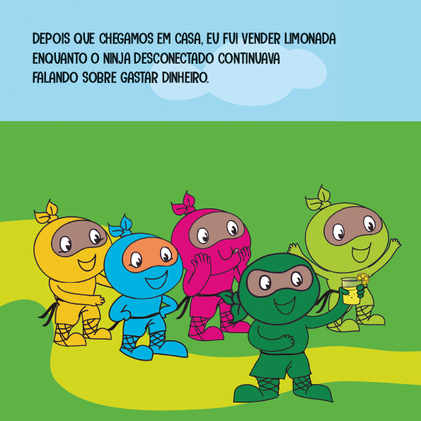 Segredos dos Ninjas - Ninja Sabe Cuidar do Dinheiro - Editora Fundamento livro_infantil