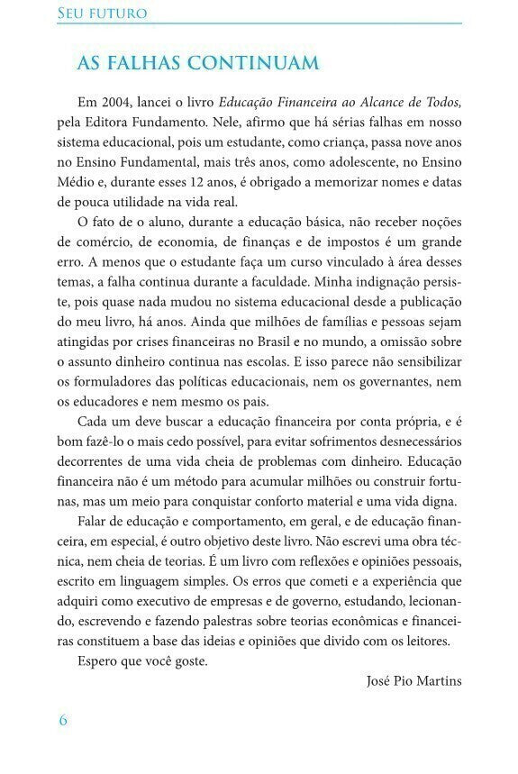 Seu Futuro - Educação Financeira e Atitudes para Conquistar Sua Independência