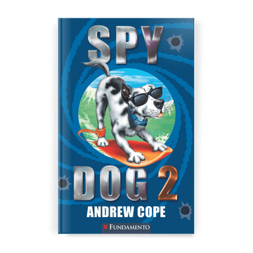 Spy Dog 2 - Editora Fundamento livro_infantil