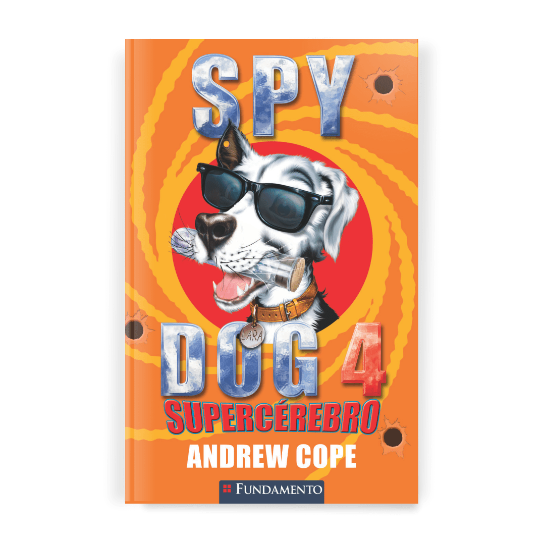 Spy Dog 4 - Supercérebro - Editora Fundamento livro_infantil