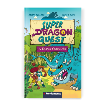 Super Dragon Quest - a Dupla Corajosa - Editora Fundamento livro_infantil