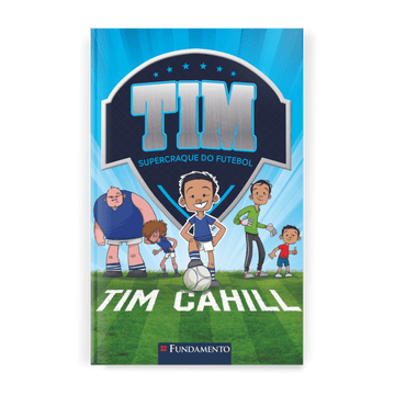 Tim 01 - Supercraque do Futebol - Editora Fundamento livro_infantil