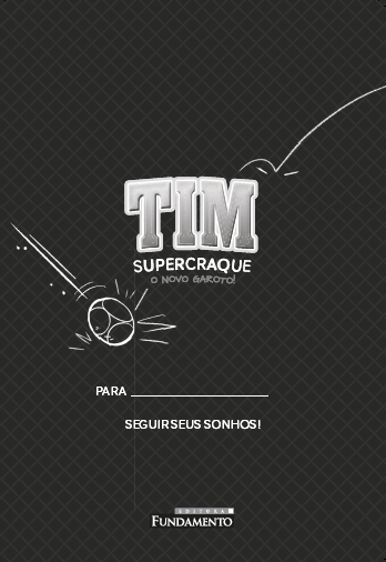 Tim Supercraque 7 - o Novo Garoto!