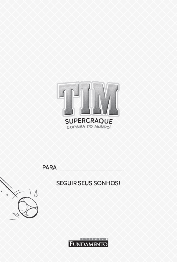 Tim Supercraque 4 - Copinha do Mundo - Editora Fundamento livro_infantil