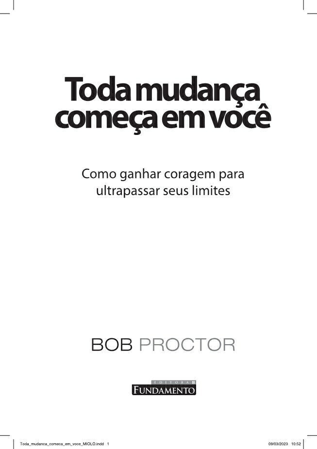 Toda Mudança Começa em Você