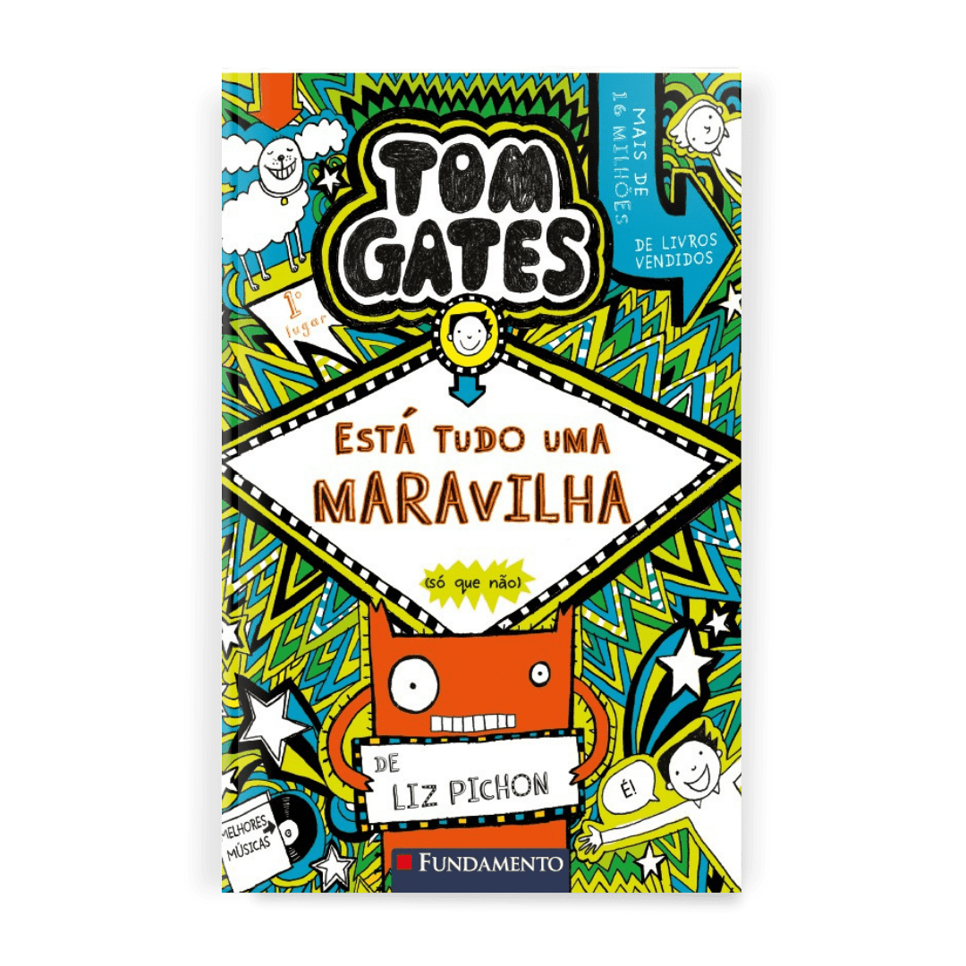 Tom Gates 3: Está Tudo Uma Maravilha (só Que Não) - Editora Fundamento livro_infantil