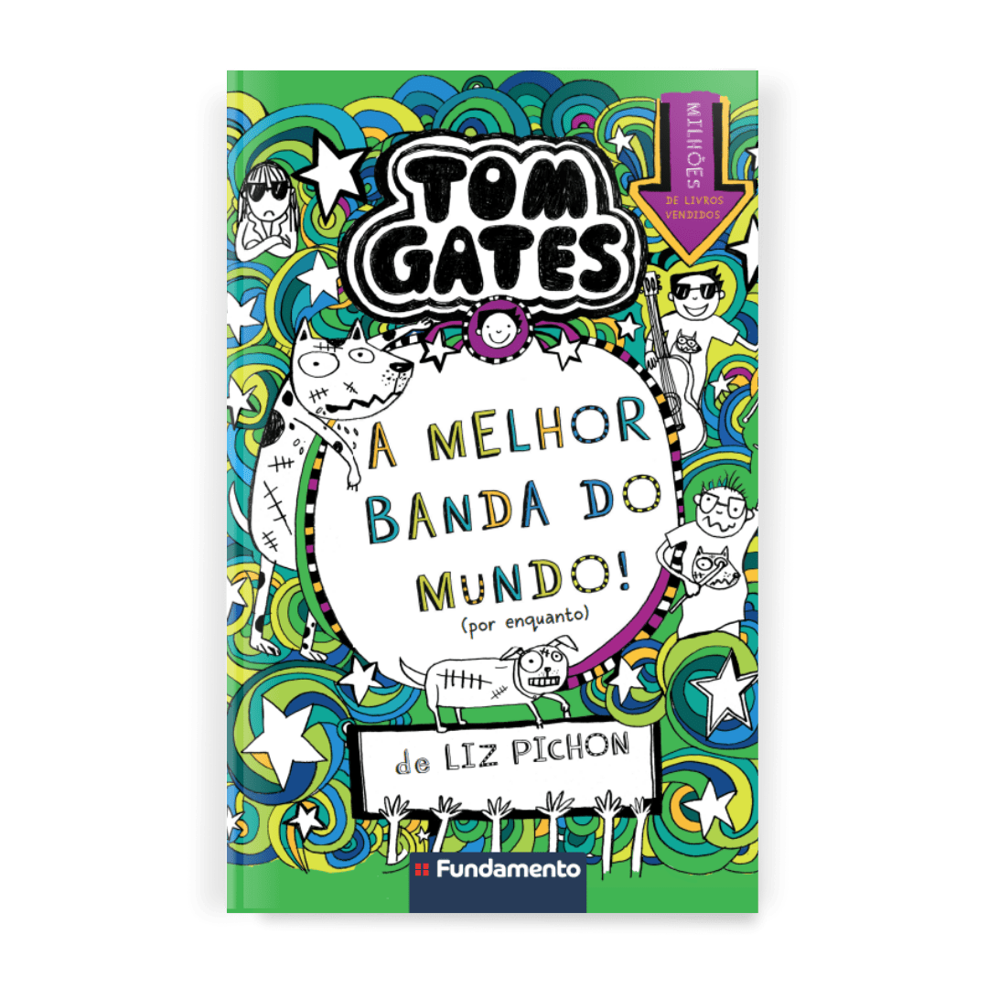 Tom Gates: a Melhor Banda do Mundo (por Enquanto) - Editora Fundamento livro_infantil