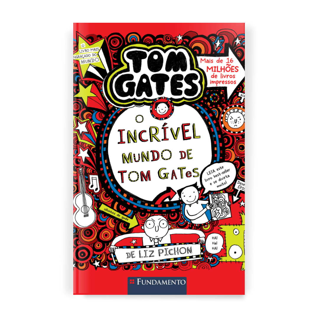 Tom Gates: o Incrível Mundo de Tom Gates - Editora Fundamento livro_infantil