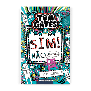 Tom Gates: Sim! Não. (Talvez...) - Editora Fundamento livro_infantil