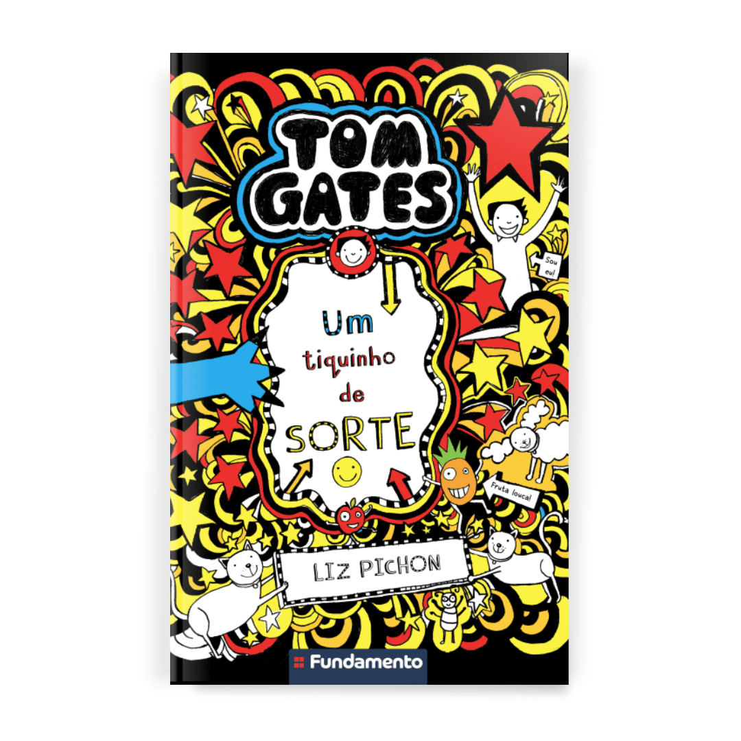 Tom Gates: Um Tiquinho de Sorte - Editora Fundamento livro_infantil