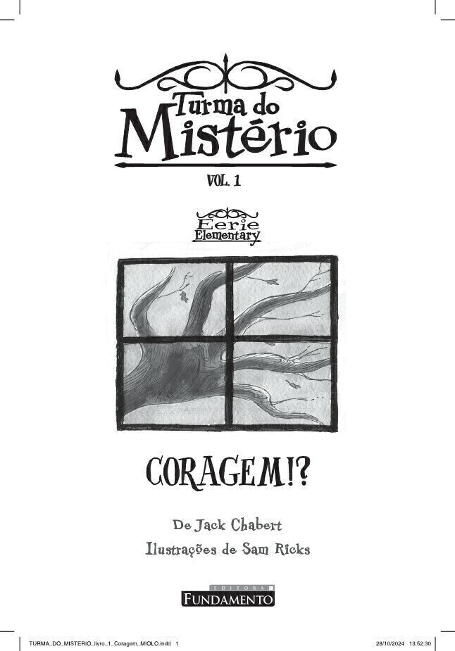 Turma do Mistério 1: Coragem! - Editora Fundamento livro_infantil