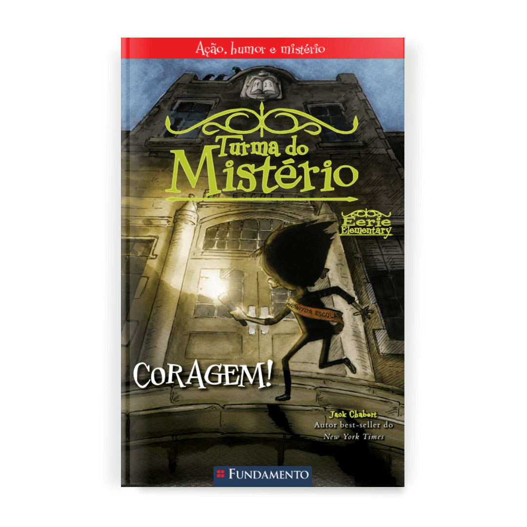 Turma do Mistério 1: Coragem! - Editora Fundamento livro_infantil