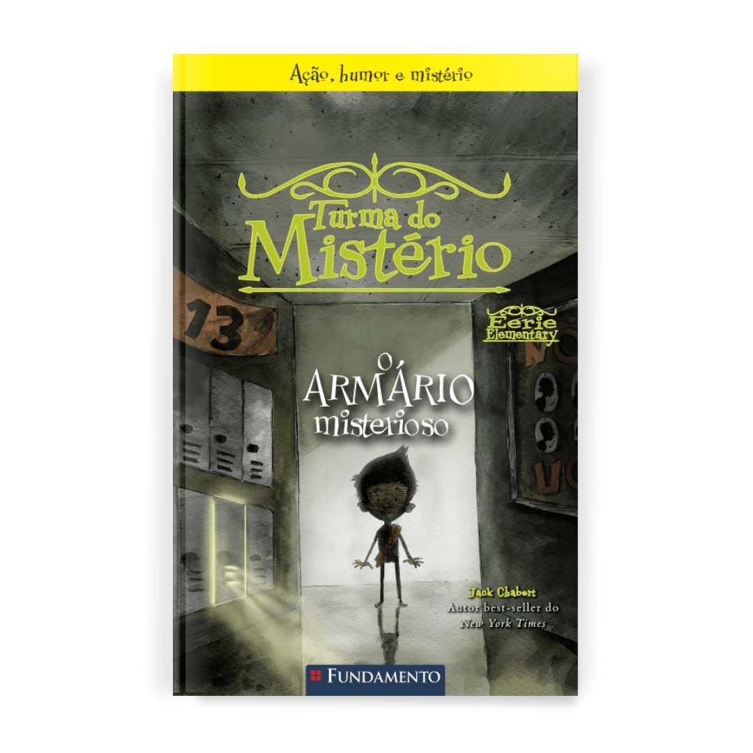 Turma do Mistério 2: O Armário Misterioso - Editora Fundamento livro_infantil