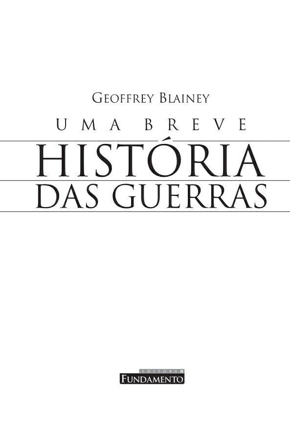 Uma Breve História das Guerras