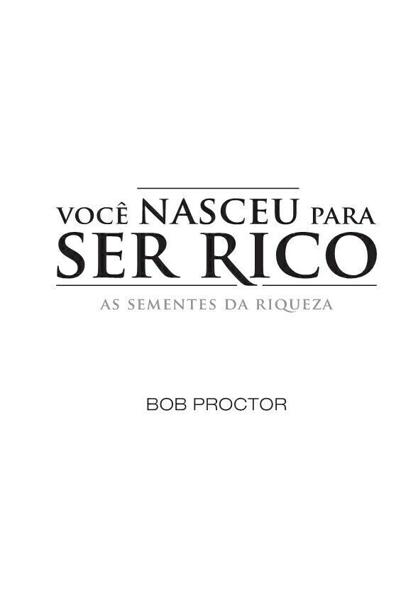 Você Nasceu para Ser Rico: As Sementes da Riqueza