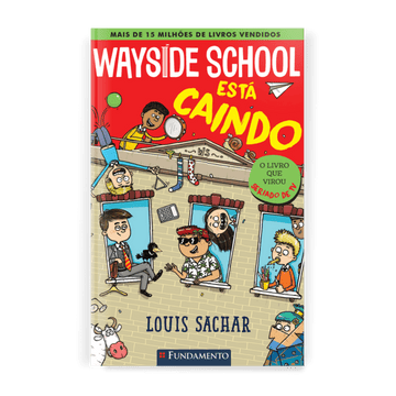 Wayside School 2 - Wayside School Está Caindo - Editora Fundamento livro_infantil