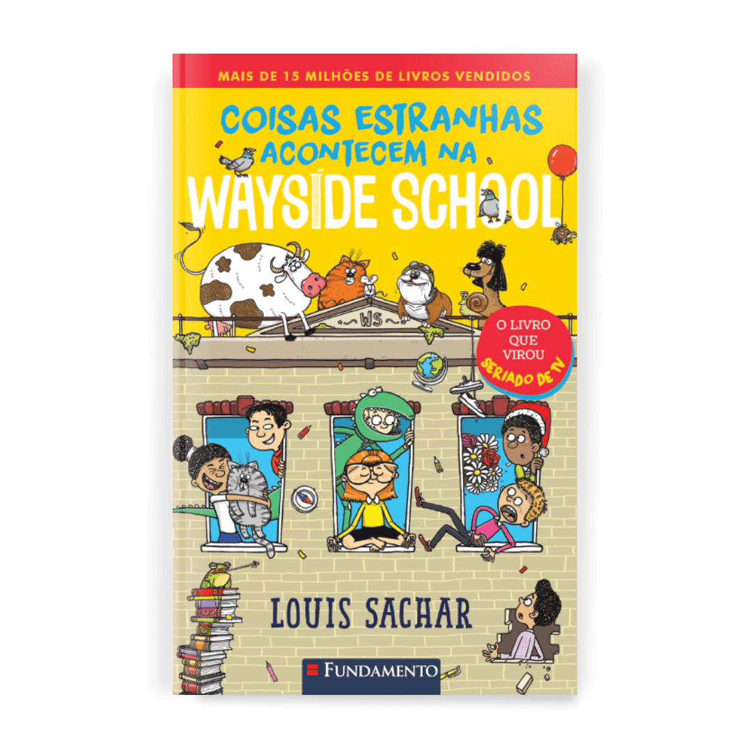 Wayside School 3 - Coisas Estranhas Acontecem na Wayside School - Editora Fundamento livro_infantil