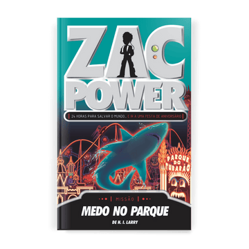 Zac Power - Medo no Parque - Editora Fundamento livro_infantil
