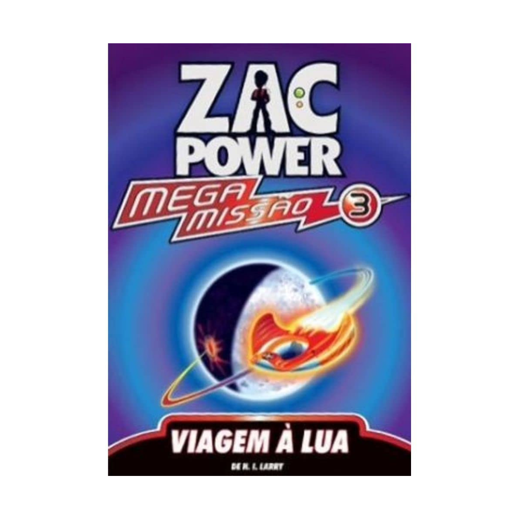 Zac Power Megamissão - Viagem À Lua - Editora Fundamento livro_infantil