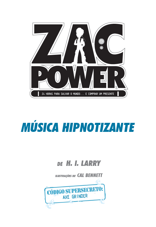 Zac Power - Musica Hipnotizante - Editora Fundamento livro_infantil