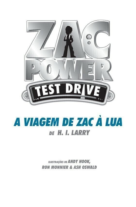 Zac Power Test Drive - a Viagem de Zac À Lua - Editora Fundamento livro_infantil